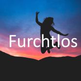 Furchtlos