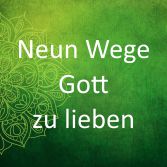 Kachel Neun Wege Gott zu lieben