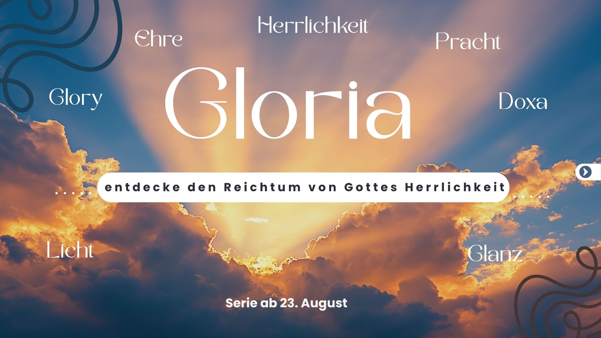 Serie Herrlichkeit Gottes