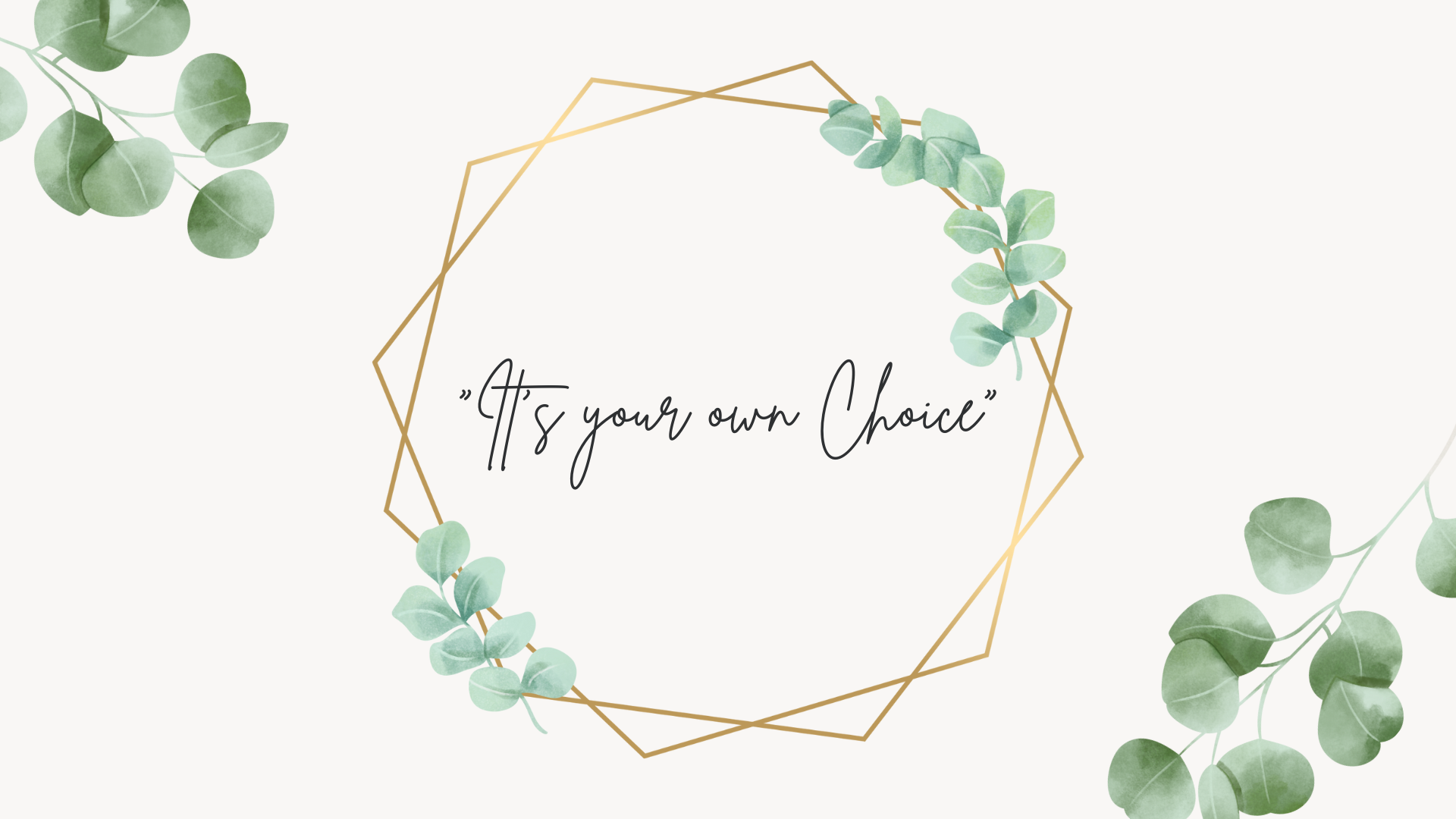 Untiabschluss_Its your own Choice